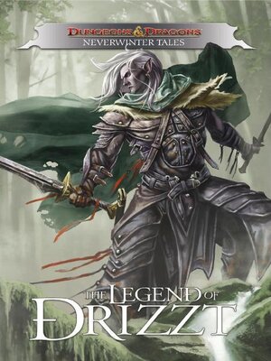 cover image of Dungeons & Dragons: The Legend of Drizzt: Neverwinter Tales